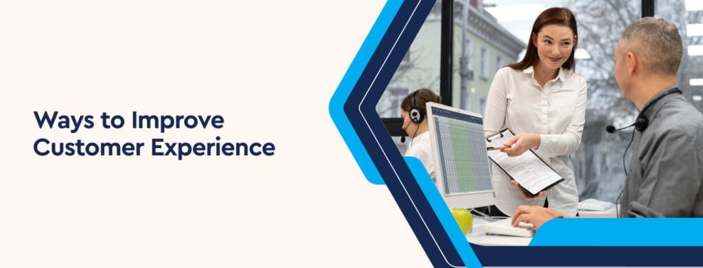 Ways to Improve Customer Experience