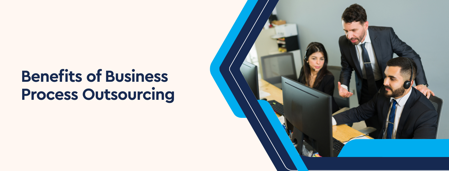 Benefits of Business Process Outsourcing