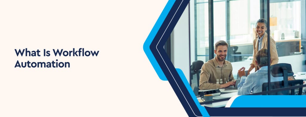 What is Workflow Automation