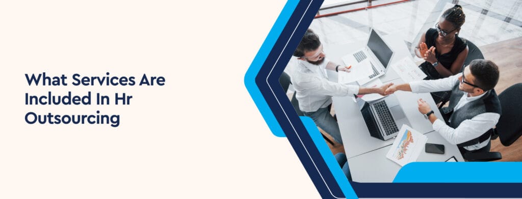 What Services Are Included in HR Outsourcing